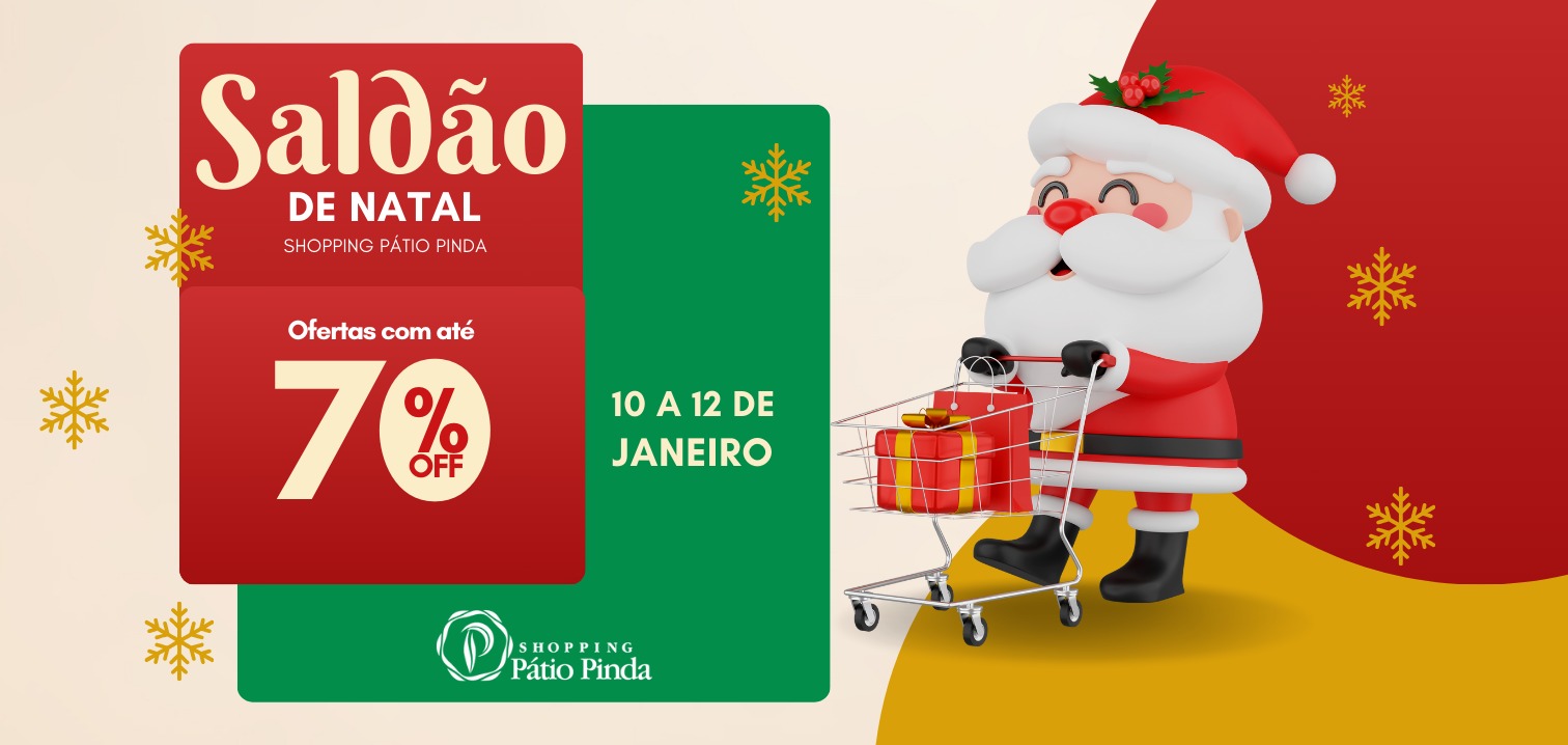 Saldão de Natal do Shopping Pátio Pinda começa nesta sexta-feira