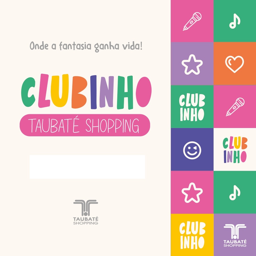 Clubinho Taubaté Shopping: centro de compras divulga programação infantil durante as férias escolares