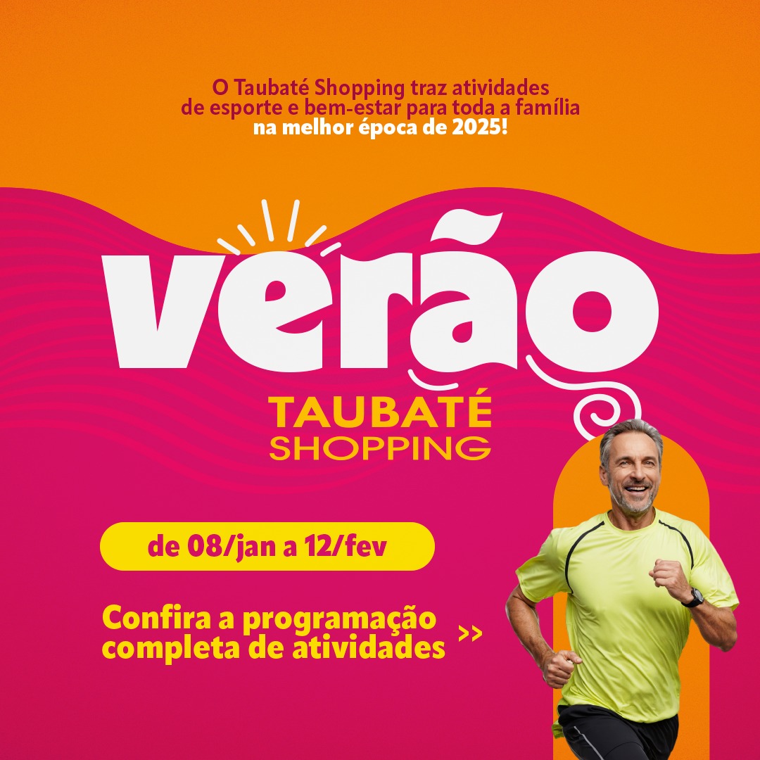Verão Taubaté Shopping: projeto incentiva a promoção da saúde e bem-estar